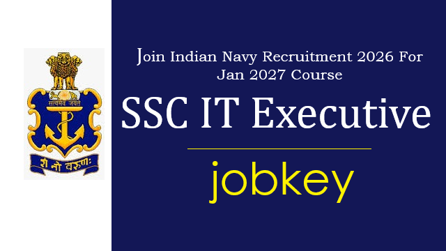 Indian Navy SSC Executive IT Online Form 2026-jobkey